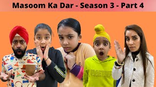 Masoom Ka Dar - Season 3 - Part 4 | RS 1313 SHORTS | Ramneek Singh 1313