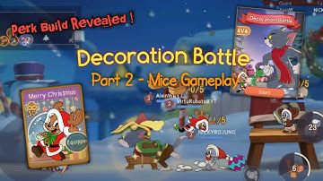 Tom and Jerry Chase (S2) - Decoration Battle part 2 - Mice Gameplay (Jerry) - TJCC