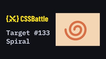 CSS Battle #133 - Spiral | 100% match solution