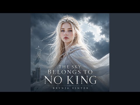 The Sky Belongs to No King