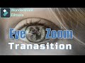 Eye Zoom ।। Eye Zoom Transition Effect  Wondershare Filmora ।।  Zoom Eye Effect
