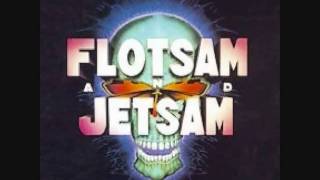 Watch Flotsam  Jetsam Greed video