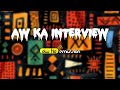 INTERVIEW WIZY WOZO