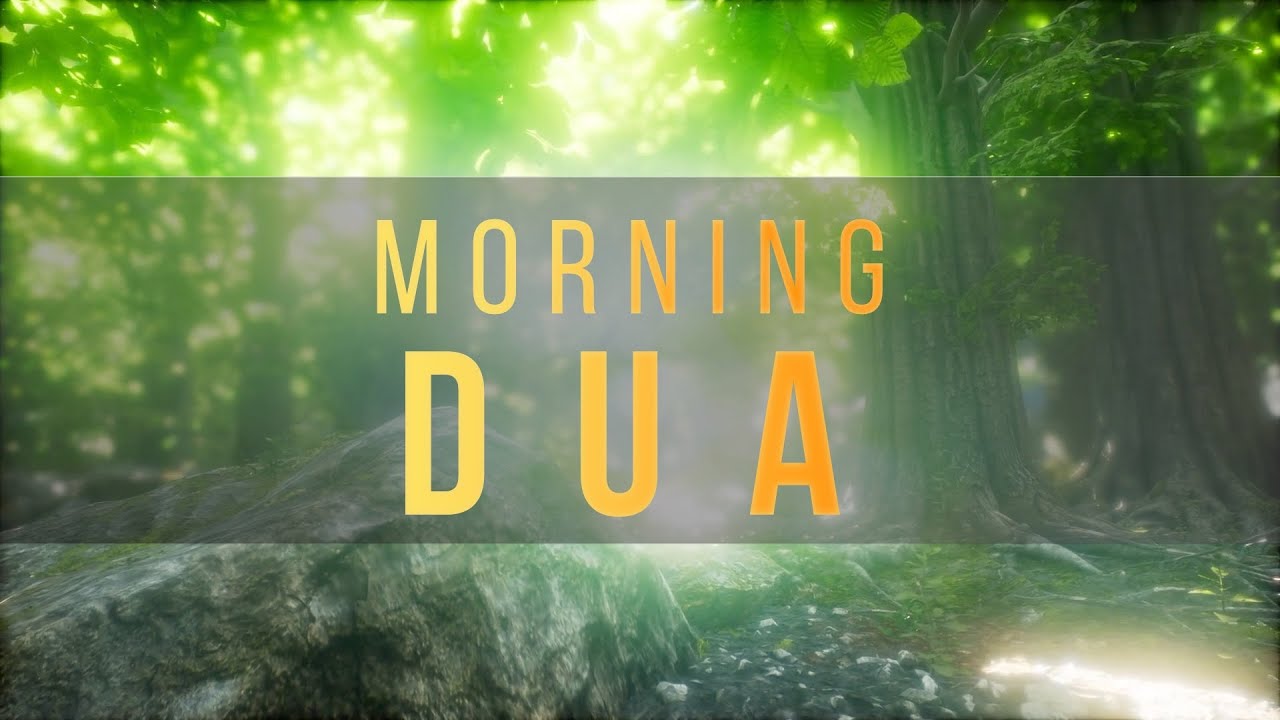 MORNING DUA  