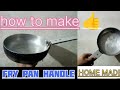 fry pan handle!!home made!! Kavi technical projects!!#trending #viralvideo