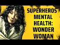 Wonder Woman MENTAL HEALTH