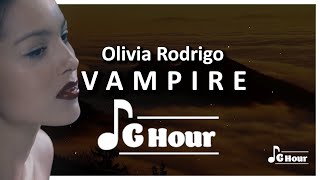 Olivia Rodrigo - vampire lyrics 1 hour