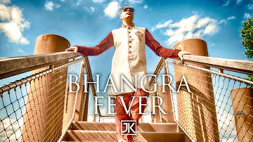 BHANGRA FEVER // JK-JERRY KHAYYAM ft. DHOLIBROTHERS