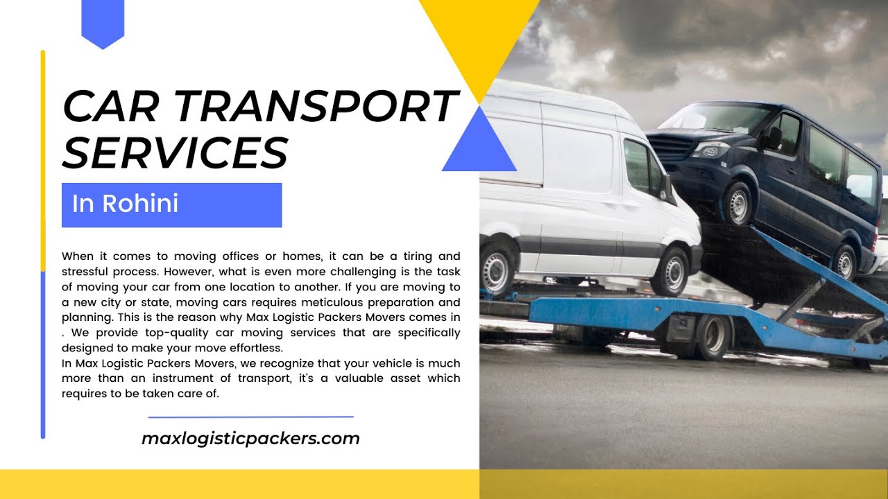 Best Car Transport Service In Rohini, Car Shifting Service In Rohini
