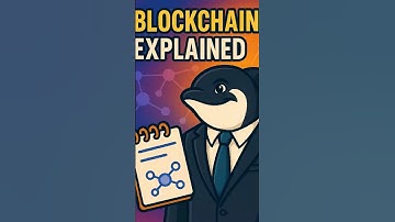 Blockchain Explained (Like You