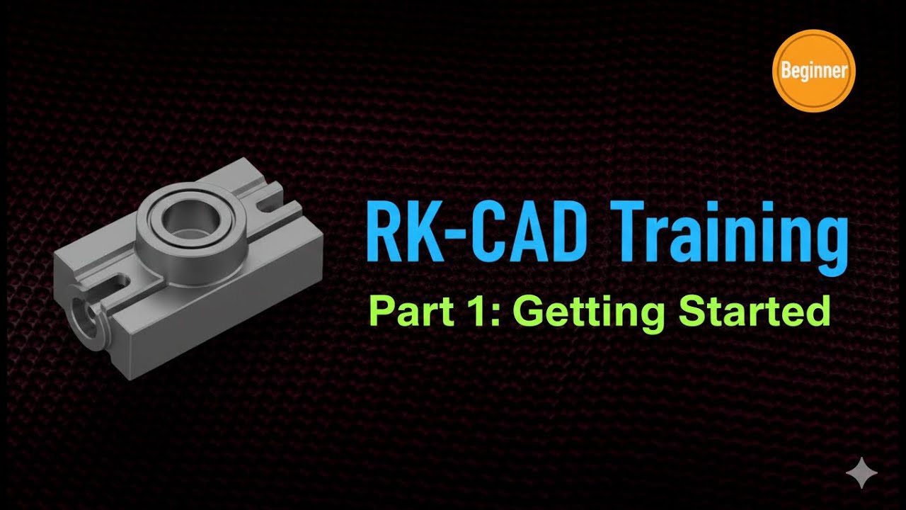 RK-CAD Training – Part One | Getting Started for Beginners - YouTube