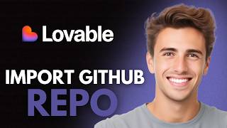 How To Import GitHub Repo & Project To Lovable (2026) - Full Guide