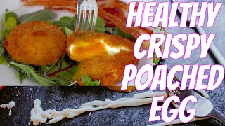 How To Make Crispy Poached Egg Recipe | Easy & Healthy