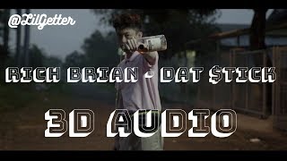 Rich Brian - Dat $tick (3D AUDIO) Use Headphones.