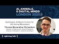 Building an AI Macro Culture for the Movement | Thomas Manandhar-Richardson | AIADM London 2025
