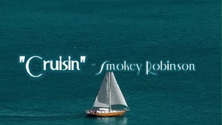 Cruisin'-Smokey Robinson
