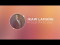 Ikaw Lamang - Piolo Pascual (Lyrics) | Greatest Themes