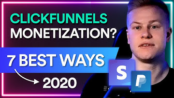 What Is Clickfunnels: 7 Proven Ways To Make Money With Clickfunnels In 2020