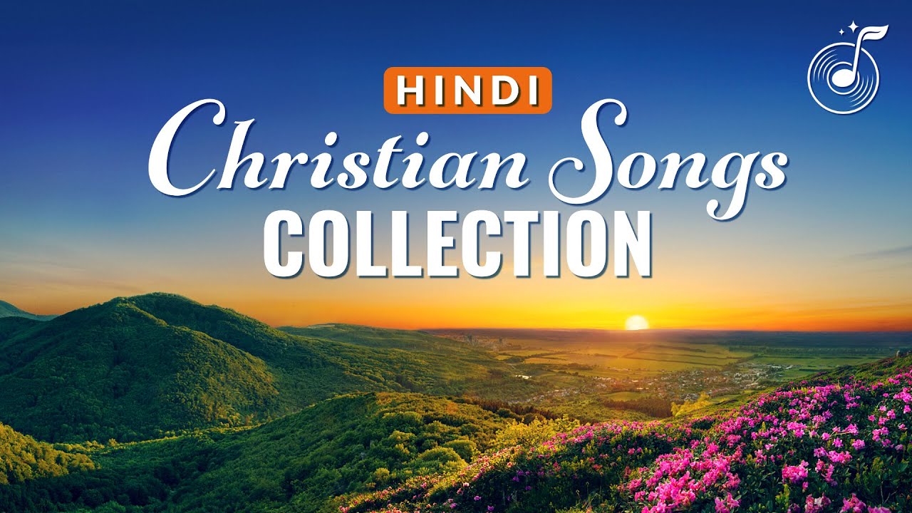 2020 Praise Songs - New Hindi Christian Devotional Songs
