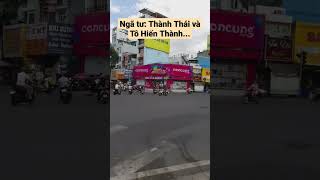 Ngã Tư Tô Hiến Thành Và Thành Thái Quận 10Cũ Là Nguyễn Tri Phương Và Tô Hiến Thành