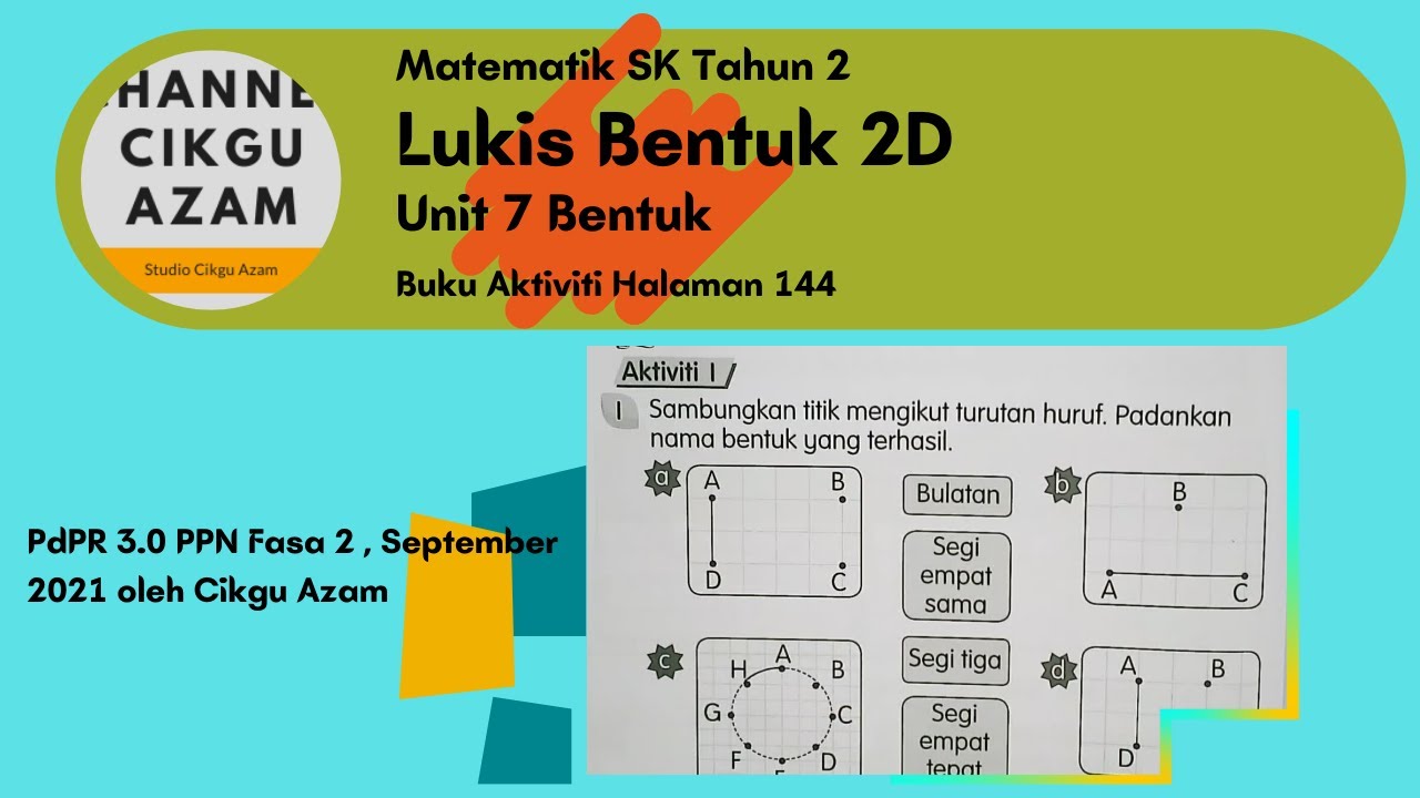 Lukis Bentuk 2d Unit 7 Bentuk Matematik Sk Tahun 2 Youtube