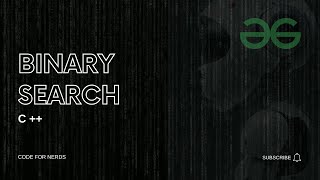 Binary Search || Fully Solved || Basic Level || Geeks for Geeks || C++