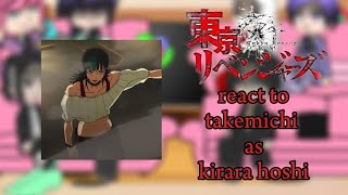 Download Lagu Tokyo revengers // react to // takemichi as // Kirara Hoshi 💖💖 part 1  MP3