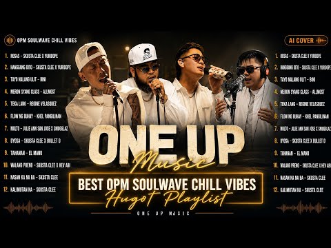 BEST OPM SOULWAVE CHILL VIBES 🎧Hugot Playlist 2026 | AI Cover | Skusta Clee,Yuridope,Khel Pangilinan