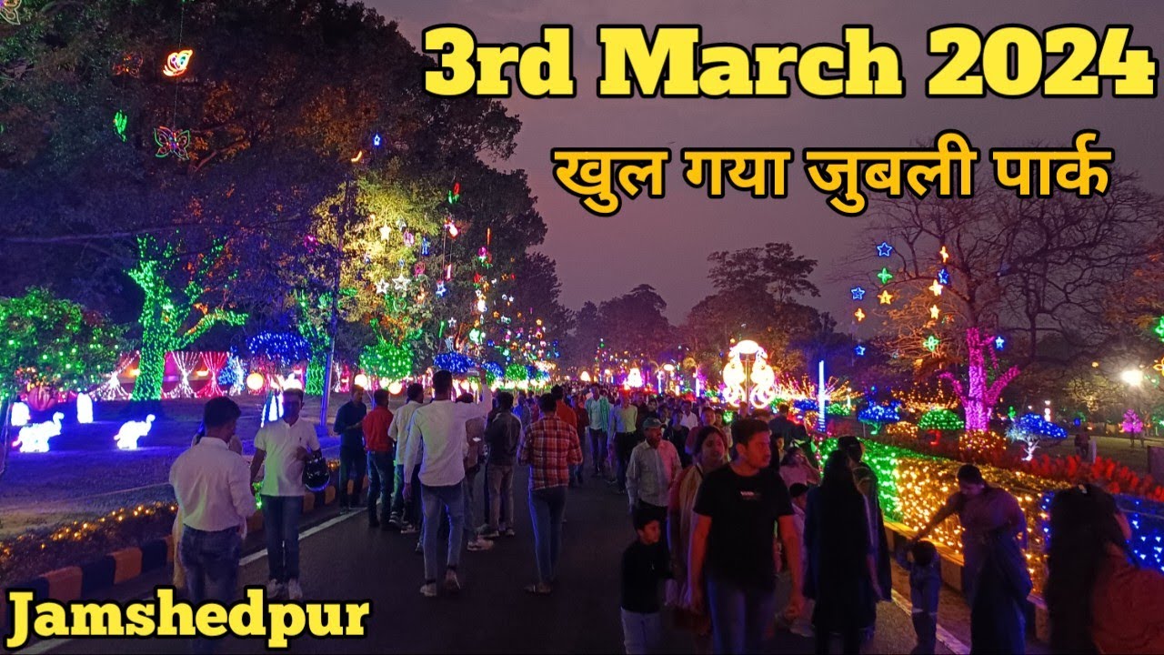 Jamshedpur 3rd March2024 || 3rd March Jamshedpur 2024 jubilee park 3rd March jubilee park Jamshedpur