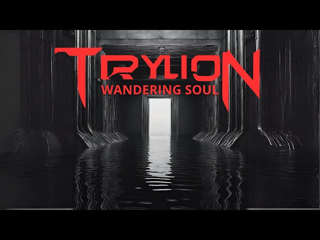 Trylion - Wandering Soul ft. Heli Andrea & Nik 'Kin' Barker - 2025 - (Official Music Video)