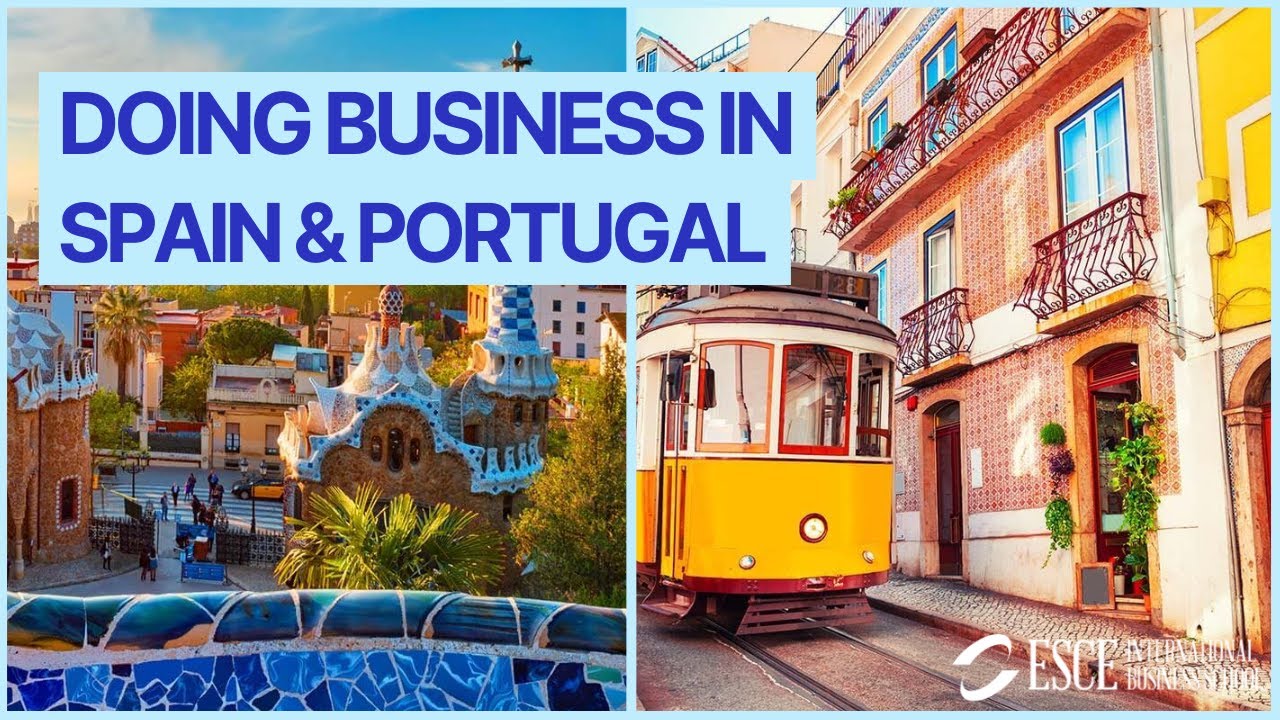 Doing Business in Spain & Portugal: Culture and negotiation