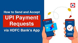 How to Send and Accept UPI Payment Requests via HDFC Bank's App