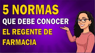 5 normas que debe conocer el Regente de Farmacia | La profe Elvira 5 normas que debe conocer el Regente de Farmacia | La profe Elvira