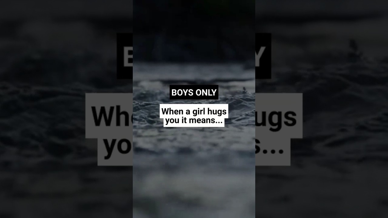 When A Girl Hugs You It Means shorts YouTube When A Girl Hugs You It Means shorts YouTube