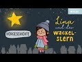  lina und der wackelstern  eine adventsgeschichte fr kinder ab 3 jahren  hrgeschichte