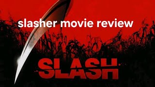 #slasher #moviereview 2002's SLASH--I'm back, with a decent if not exceptional DTV find