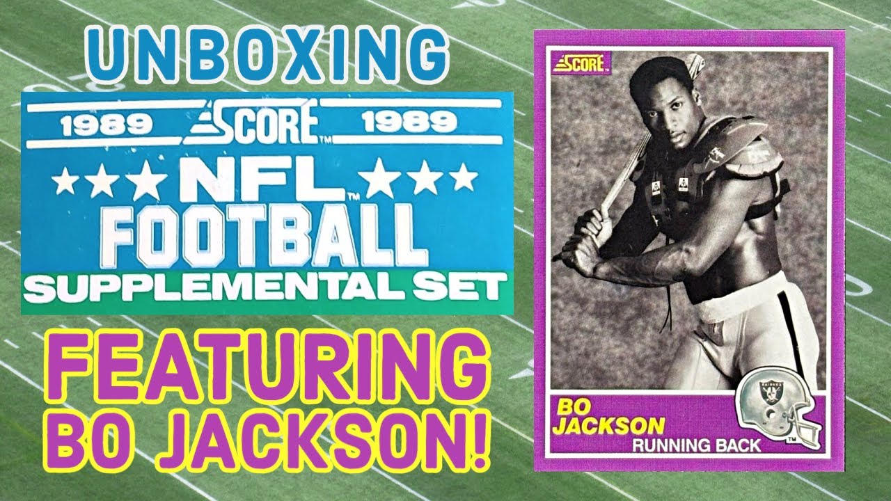 ICONIC BO JACKSON CARD! 1989 Score NFL Supplemental Set Unboxing - YouTube