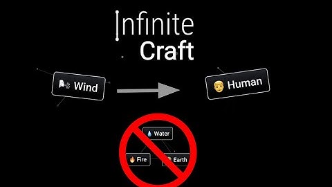 Human in infinite craft with ONLY WIND!!!!!!!!!!!give me a challenge in the comments