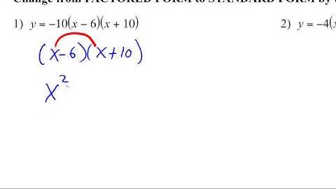 Factored Form to Standard Form using FOIL