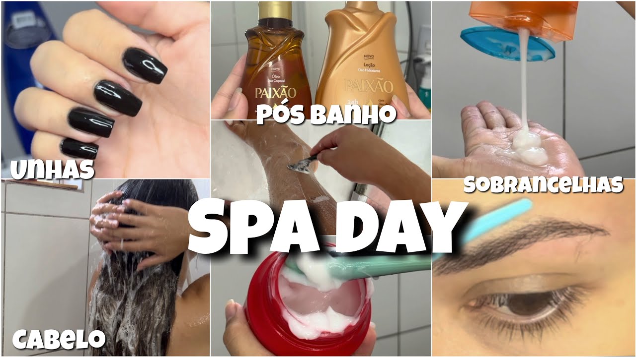 🛁 SPA DAY REALZÃO ✨ cabelo, corpo, sobrancelhas & unhas