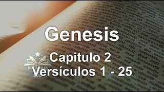 Genesis Capitulo 2 versículos del 1 - 25 (AUDIO BIBLIA) RV 1960 🙏