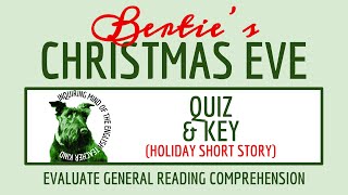 Bertie's Christmas Eve by Saki Quiz and Answer Key | Holiday Reading Comprehension Questions