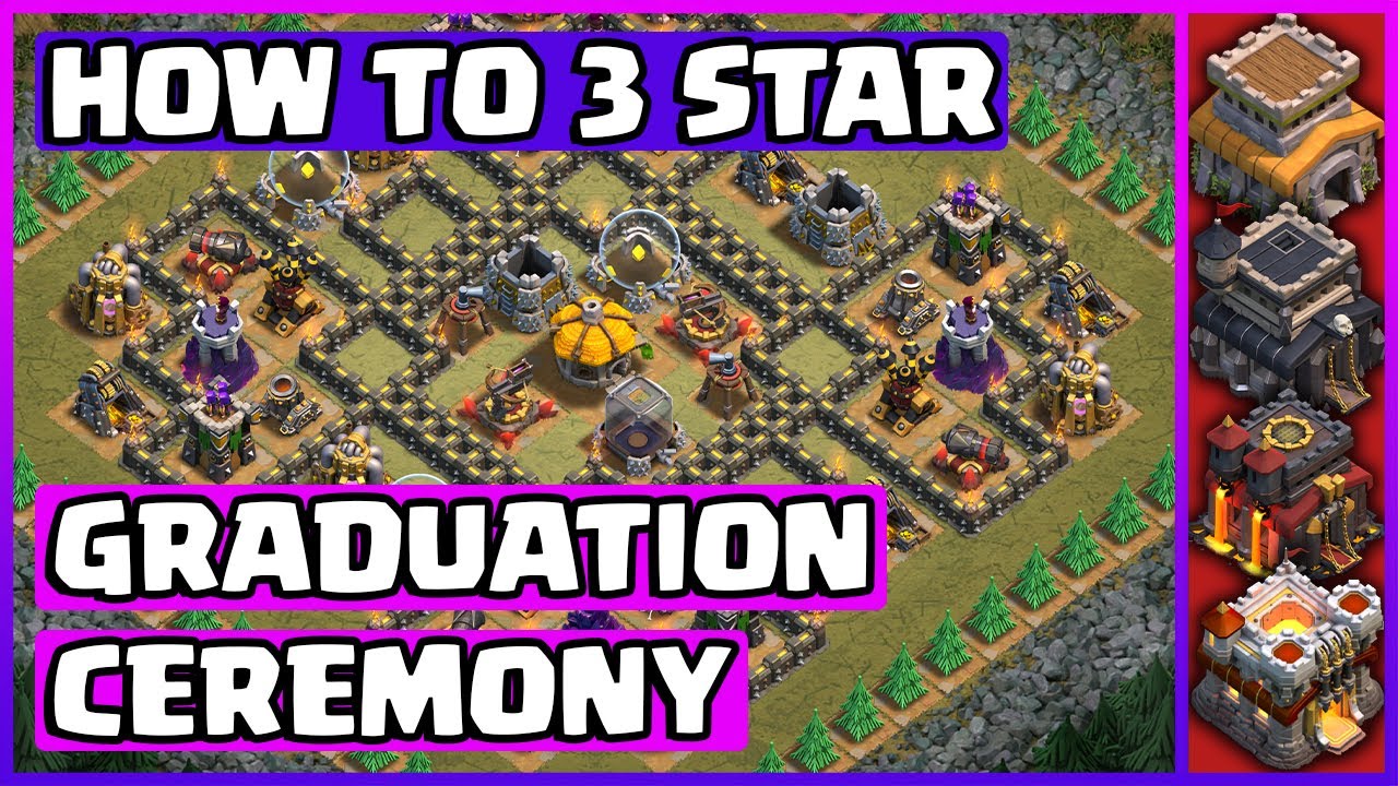 How To 3 Star Graduation Ceremony With TH8 | Clash of Clans - YouTube