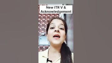 New ITR V and Acknowledgement notified by CBDT| Income tax Return FY 24-25 #incometaxreturn #itr