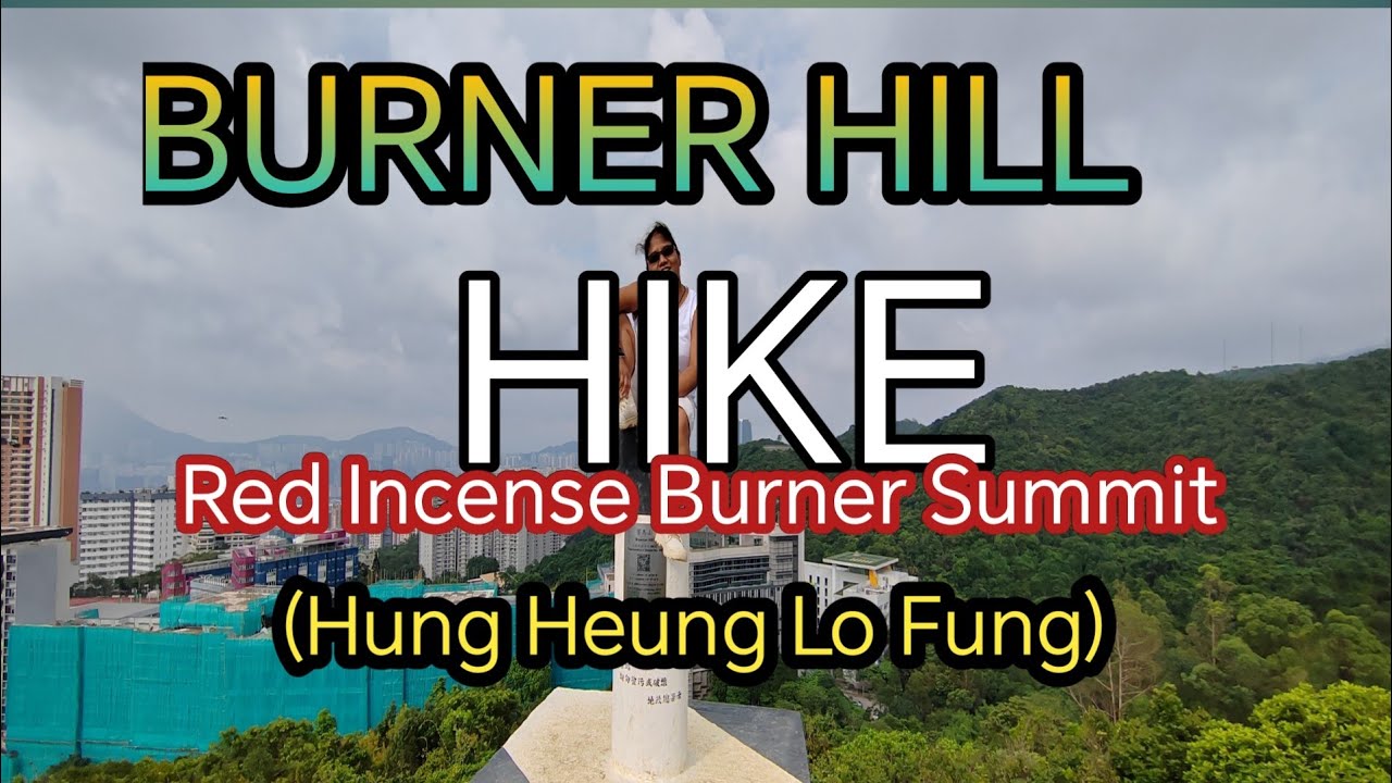 hike Red Incense Burner Summit (Hung Heung Lo Fung) on Braemar Hill on