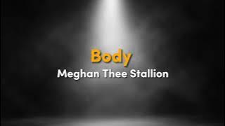 Meghan Thee Stallion - Body