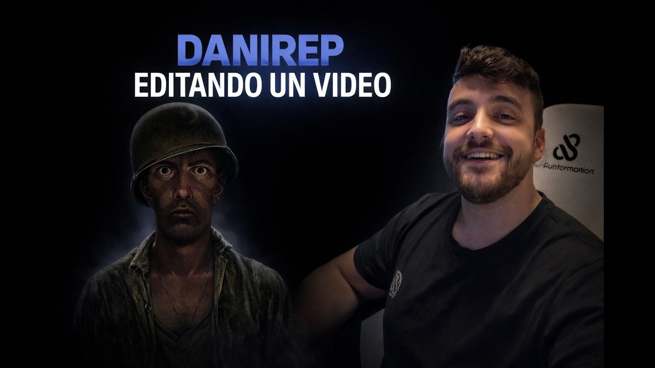 ¿Como seria... Un video EDITADO de DANIREP?