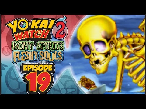 Yo-Kai Watch 2 Bony Spirits / Fleshy Souls - Episode 19 | Goldy Bones! [English 100% Walkthrough]