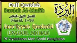 Full Qosidah Burdah Al Madih Isadul Ahbab bangkalan