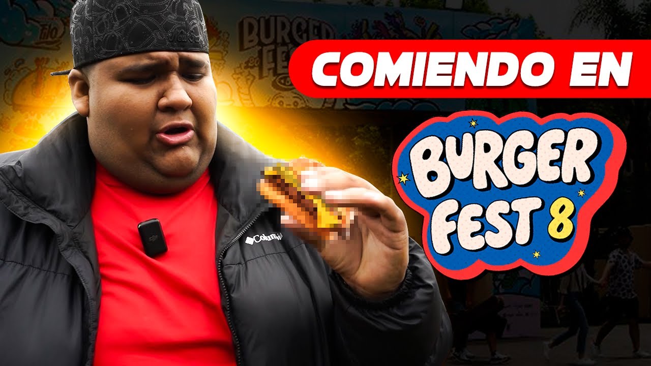 COMIENDO EN EL BURGUER FEST 🔥🍔
